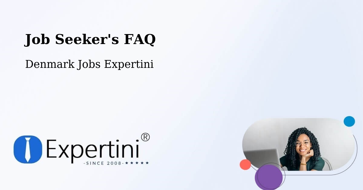 Job Seeker FAQ – Charlottenlund - Denmark Jobs Expertini